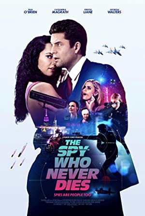 The Spy Who Never Dies (2022) izle